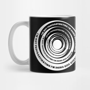 I'm not procrastinating I'm doing side quests Mug